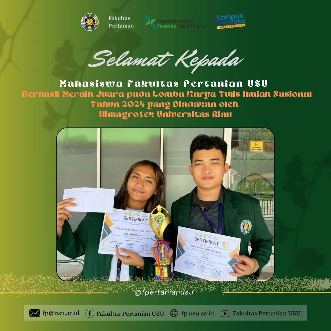 USU Faculty of Agriculture Students Won the National Scientific Writing Competition held by Himagrotek Universitas Riau
